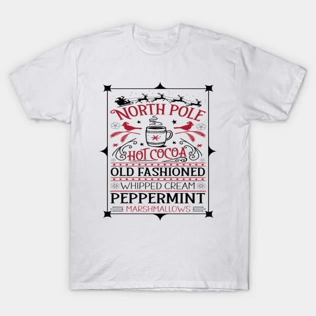 North pole hot cocoa old fashioned whipped cream peppermint marshmallows T-Shirt by SylwiaArt